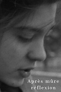 Watch Après mûre réflexion (Short 2004)