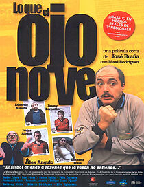 Watch Lo que el ojo no ve (Short 2004)