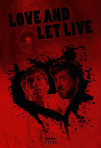 Watch Love & Let Live (Short 2014)