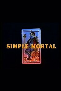 Watch Simple mortal