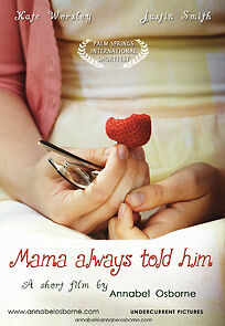 Watch Mama Always Told Him... (Short 2010)