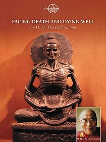 Watch H.H. Dalai Lama: Facing Death and Dying Well