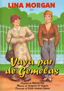 Watch Vaya par de gemelas