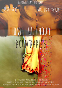 Watch Love Without Boundaries (Short 2016)