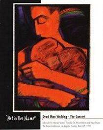 Watch Not in Our Name: Dead Man Walking - The Concert