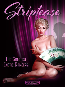 Watch Striptease: The Greatest Exotic Dancers of All Time