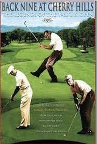 Watch Back Nine at Cherry Hills: The Legends of the 1960 U.S. Open