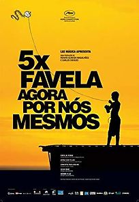 Watch 5 x Favela, Now by Ourselves