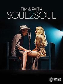 Watch Tim & Faith: Soul2Soul
