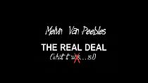 Watch The Real Deal: What It is