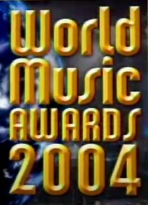 Watch World Music Awards 2004 (TV Special 2004)