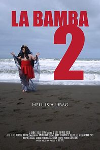 Watch La Bamba 2: Hell Is a Drag