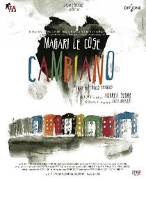 Watch Magari le cose cambiano