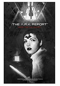 Watch The A.R.K. Report
