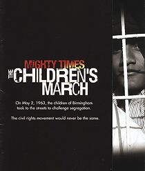 Watch Mighty Times: The Children's March (Short 2004)