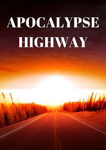 Watch Apocalypse Highway