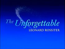 Watch The Unforgettable Leonard Rossiter