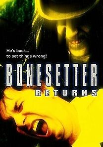 Watch The Bonesetter Returns