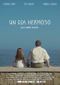 Watch Un Día Hermoso (Short 2014)