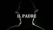 Watch Il Padre (Short 2015)