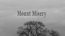 Watch Mount Misery (Short 2016)