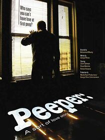 Watch Peeper: A Sort of Love Story (Short 2010)