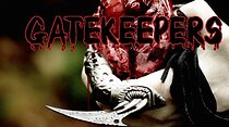 Watch Gatekeepers (Short 2017)