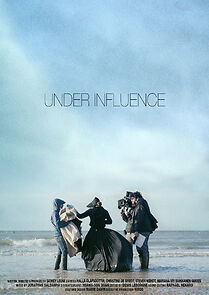 Watch Under Influence