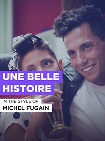 Watch Une belle histoire