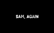 Watch Sam, Again (Short 2016)