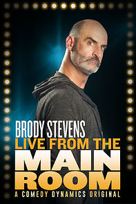 Watch Brody Stevens: Live from the Main Room (TV Special 2017)