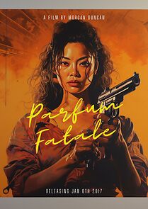 Watch Parfum Fatale