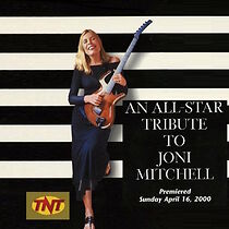 Watch An All-Star Tribute to Joni Mitchell (TV Special 2000)