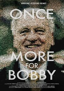 Watch Once More for Bobby