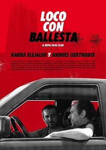 Watch Loco con ballesta (Short 2013)
