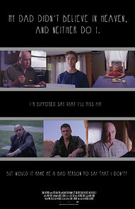 Watch My Dad Didn't Believe in Heaven and Neither Do I (Short 2016)