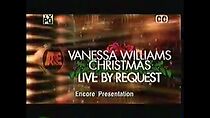 Watch Vanessa Williams Christmas: Live by Request (TV Special 2004)