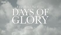 Watch Fifties British War Films: Days of Glory