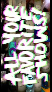 Watch All Your Favorite Shows! (Short 2015)