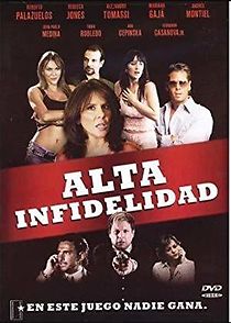 Watch Alta infidelidad