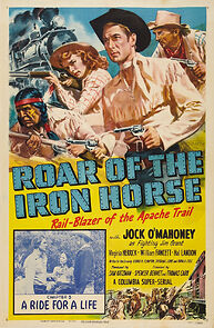Watch Roar of the Iron Horse - Rail-Blazer of the Apache Trail