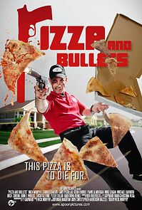 Watch Pizza and Bullets (Short 2014)