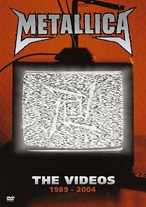 Watch Metallica: The Videos 1989-2004