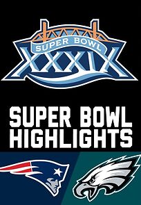 Watch Super Bowl XXXIX (TV Special 2005)