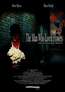 Watch The Man Who Loved Flowers (Short 2010)