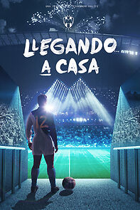 Watch Llegando a Casa