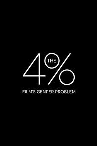 Watch The 4%: Film's Gender Problem