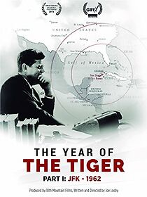 Watch The Year of the Tiger: Jfk 1962 (Short 2016)