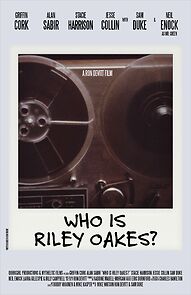 Watch Who Is Riley Oakes? (Short 2015)