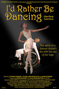 Watch I'd Rather Be Dancing (Short 2005)